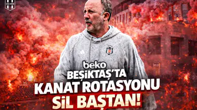Beşiktaş'ta kanat rotasyonu sil baştan!