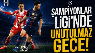 Şampiyonlar Ligi'nde unutulmaz gece!