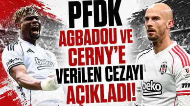 PFDK Agbadou ve Cerny'e verilen cezayı açıkladı!