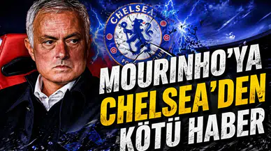 Mourinho'ya Chelsea'den kötü haber