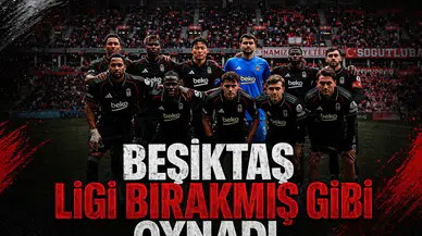 Beşiktaş ligi bırakmış gibi oynadı
