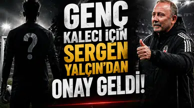 Genç kaleci için Sergen Yalçın'dan onay geldi