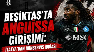 Beşiktaş'ta Anguissa Girişimi: İtalya'dan Bonservis İddiası