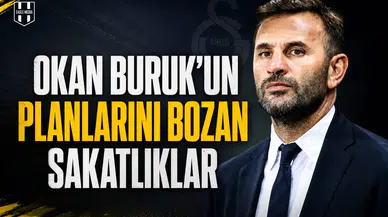 Okan Buruk’un planlarını bozan sakatlıklar