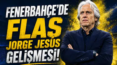 Fenerbahçe'de flaş Jorge Jesus gelişmesi