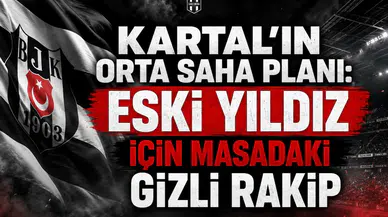 Kartal'ın orta saha planı: Eski yıldız için masadaki gizli rakip