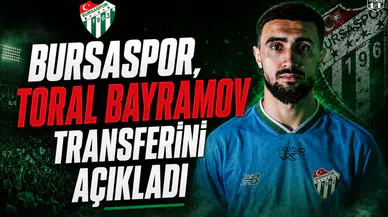 Bursaspor, Toral Bayramov transferini açıkladı