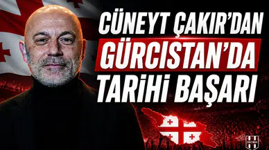 Cüneyt Çakır'dan Gürcistan'da tarihi başarı