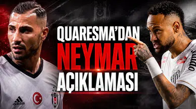 Quaresma'dan Neymar açıklaması