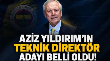 Aziz Yıldırım’ın teknik direktör adayı belli oldu!