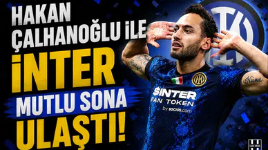 Hakan Çalhanoğlu ile İnter mutlu sona ulaştı!