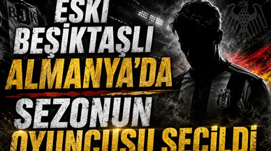 Eski Beşiktaşlı Almanya'da sezonun oyuncusu seçildi