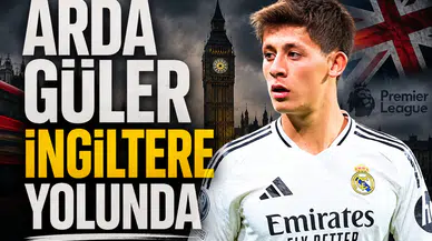 Arda Güler İngiltere yolunda