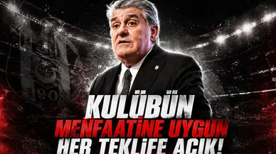 Kulübün menfaatine uygun her teklife açık!