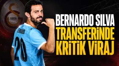 Bernardo Silva transferinde kritik viraj