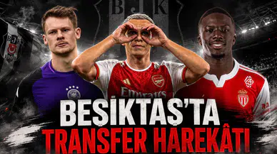 Beşiktaş'ta Transfer Harekâtı