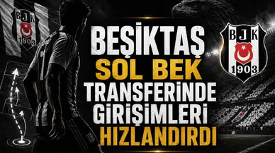 Beşiktaş Sol Bek Transferinde Girişimleri Hızlandırdı