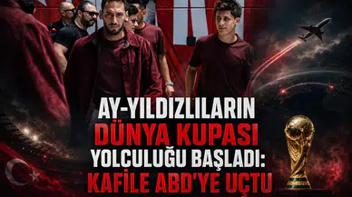 Ay-Yıldızlıların Dünya Kupası yolculuğu başladı: Kafile ABD'ye uçtu