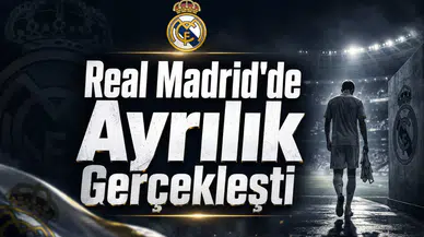 Real Madrid'de Ayrılık Gerçekleşti