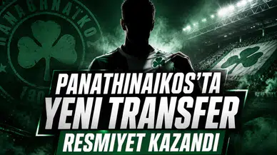Panathinaikos’ta Yeni Transfer Resmiyet Kazandı