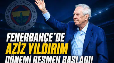 Fenerbahçe'de Aziz Yıldırım dönemi resmen başladı!