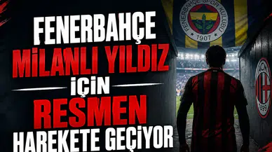 Fenerbahçe Milanlı yıldız için resmen harekete geçiyor