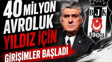 40 milyon avroluk yıldız için girişimler başladı