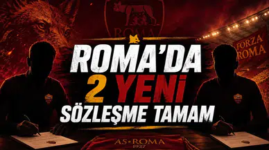 Roma'da 2 Yeni Sözleşme Tamam