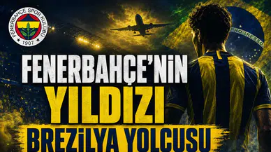 Fenerbahçe'nin Yıldızı Brezilya Yolcusu