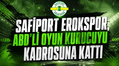 Safiport Erokspor, ABD'li Oyun Kurucuyu Kadrosuna Kattı