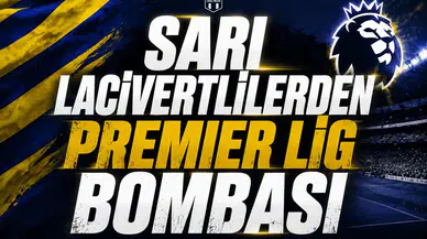 Sarı Lacivertlilerden Premier Lig Bombası