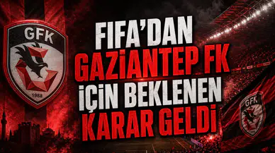 FIFA'dan Gaziantep FK İçin Beklenen Karar Geldi