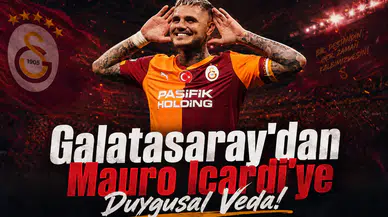 Galatasaray'dan Mauro Icardi'ye Duygusal Veda!