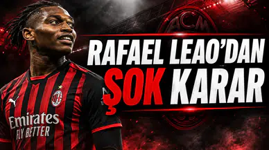 Rafael Leao'dan Şok Karar