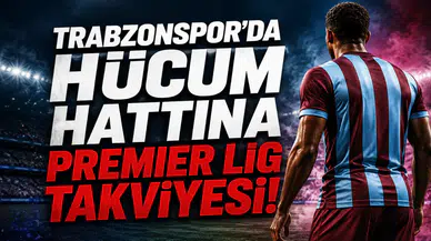Trabzonspor'da Hücum Hattına Premier Lig Takviyesi!