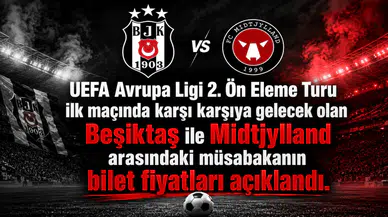 Beşiktaş – FC Midtjylland maçı bilet fiyatları açıklandı!