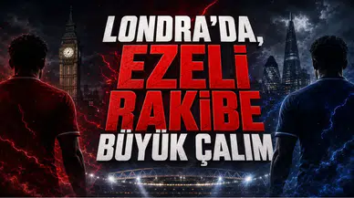 Londra’da, Ezeli Rakibe Büyük Çalım