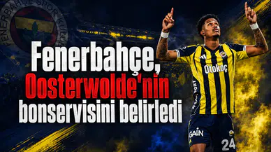 Fenerbahçe, Oosterwolde'nin bonservisini belirledi