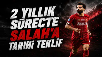 2 Yıllık Süreçte Salah’a Tarihi Teklif