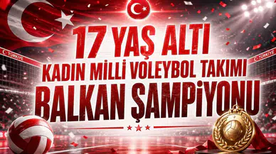 17 Yaş Altı Kadın Milli Voleybol Takımı Balkan Şampiyonu