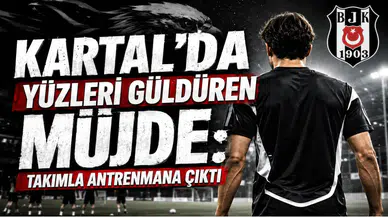Kartal'da Yüzleri Güldüren Müjde:Takımla Antrenmana Çıktı
