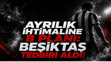 Ayrılık İhtimaline B Planı: Beşiktaş Tedbiri Aldı!