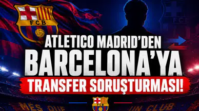 Atletico Madrid'den Barcelona'ya Transfer Soruşturması!