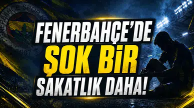Fenerbahçe'de Şok Bir Sakatlık Daha!