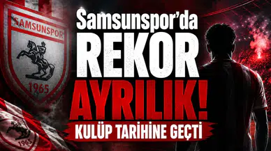 Samsunspor'da Rekor Ayrılık! Kulüp Tarihine Geçti