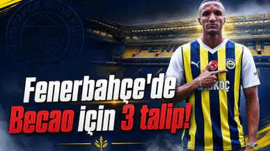 Fenerbahçe'de Becao için 3 talip!