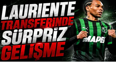 Lauriente Transferinde Sürpriz Gelişme