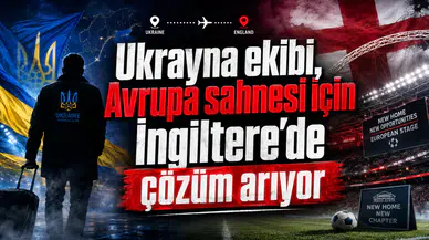 Ukrayna ekibi, Avrupa sahnesi için İngiltere’de çözüm arıyor