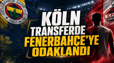 Köln Transferde Fenerbahçe’ye Odaklandı
