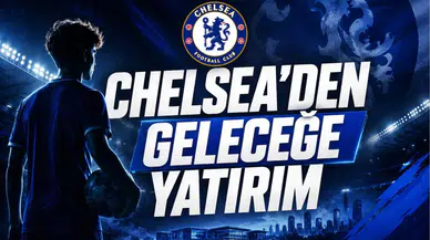 Chelsea'den Geleceğe Yatırım